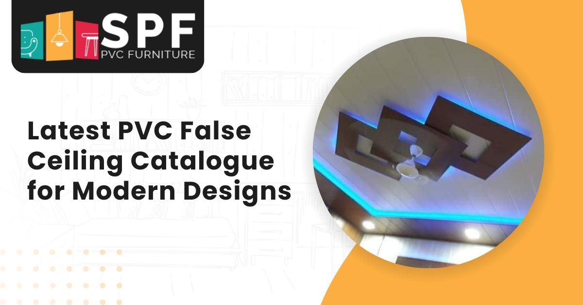 Latest PVC False Ceiling Catalogue For Modern Designs